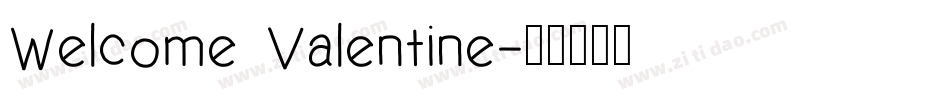 Welcome Valentine字体转换